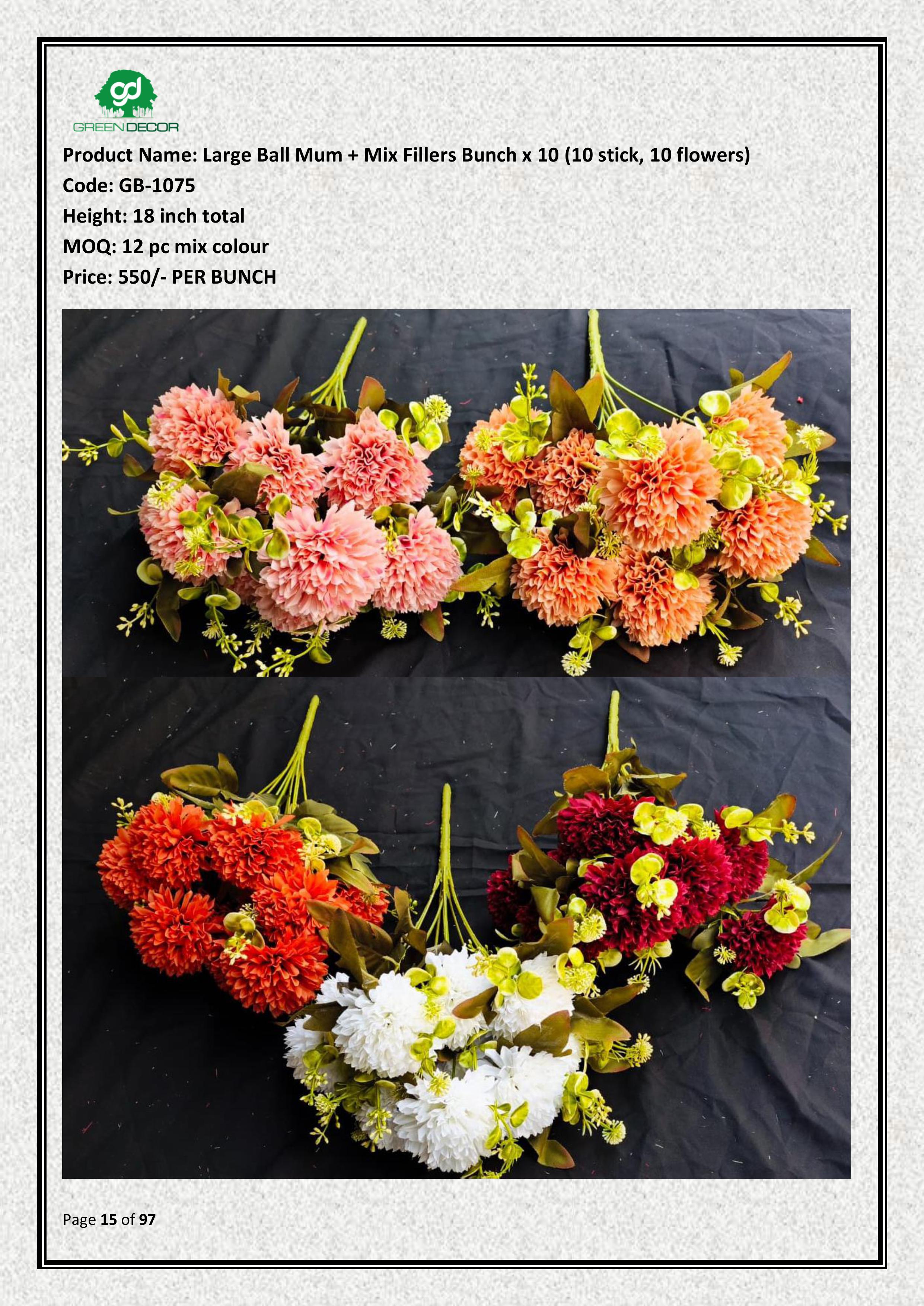 Artificial Large Ball Mum + Mix Fillers Bunch x 10 (10 stick, 10 flowers)