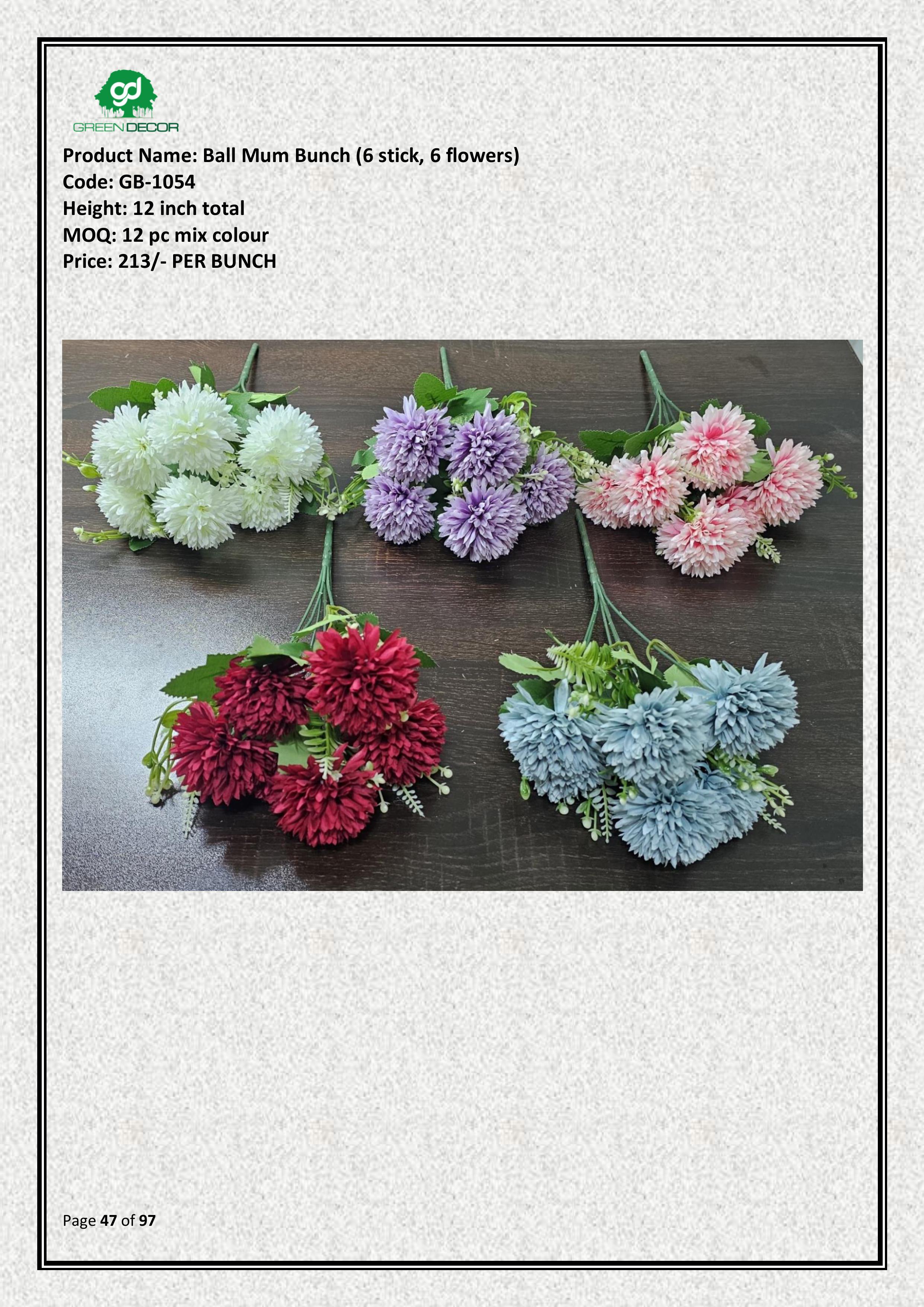 Artificial Ball Mum Bunch (6 stick, 6 flowers)