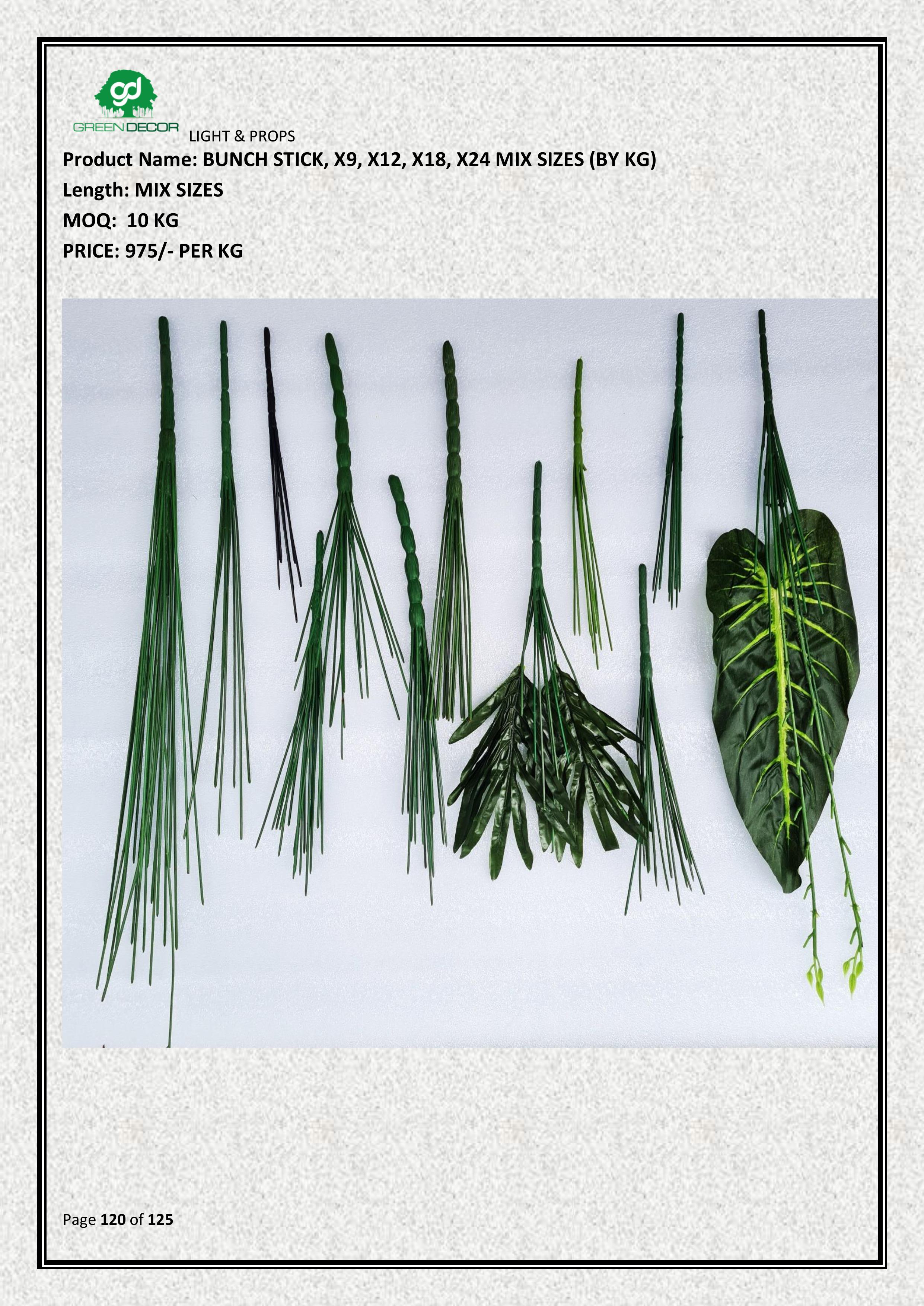 BUNCH STICK, X9, X12, X18, X24 MIX SIZES (BY KG)