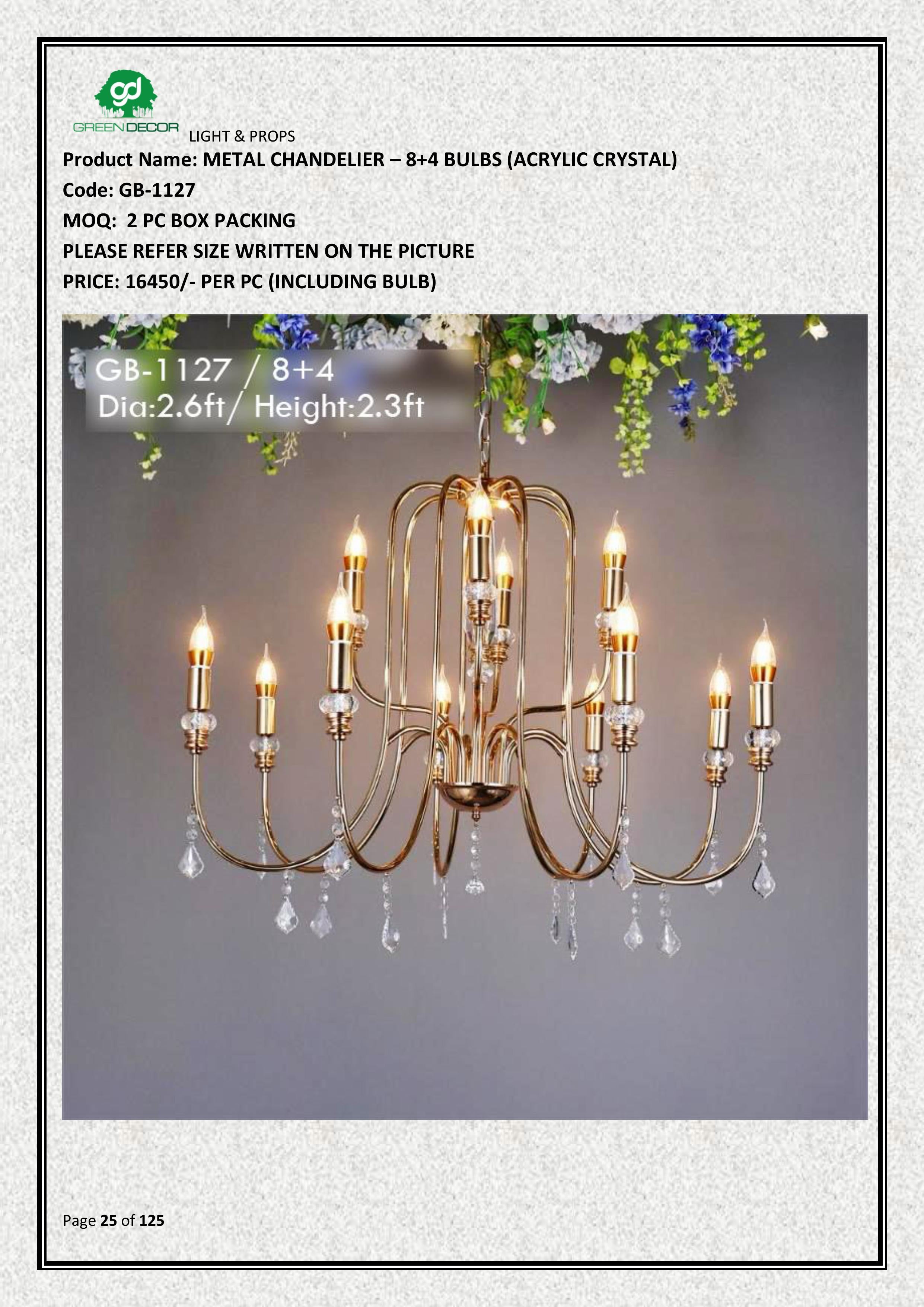 METAL CHANDELIER – 8+4 BULBS (ACRYLIC CRYSTAL)