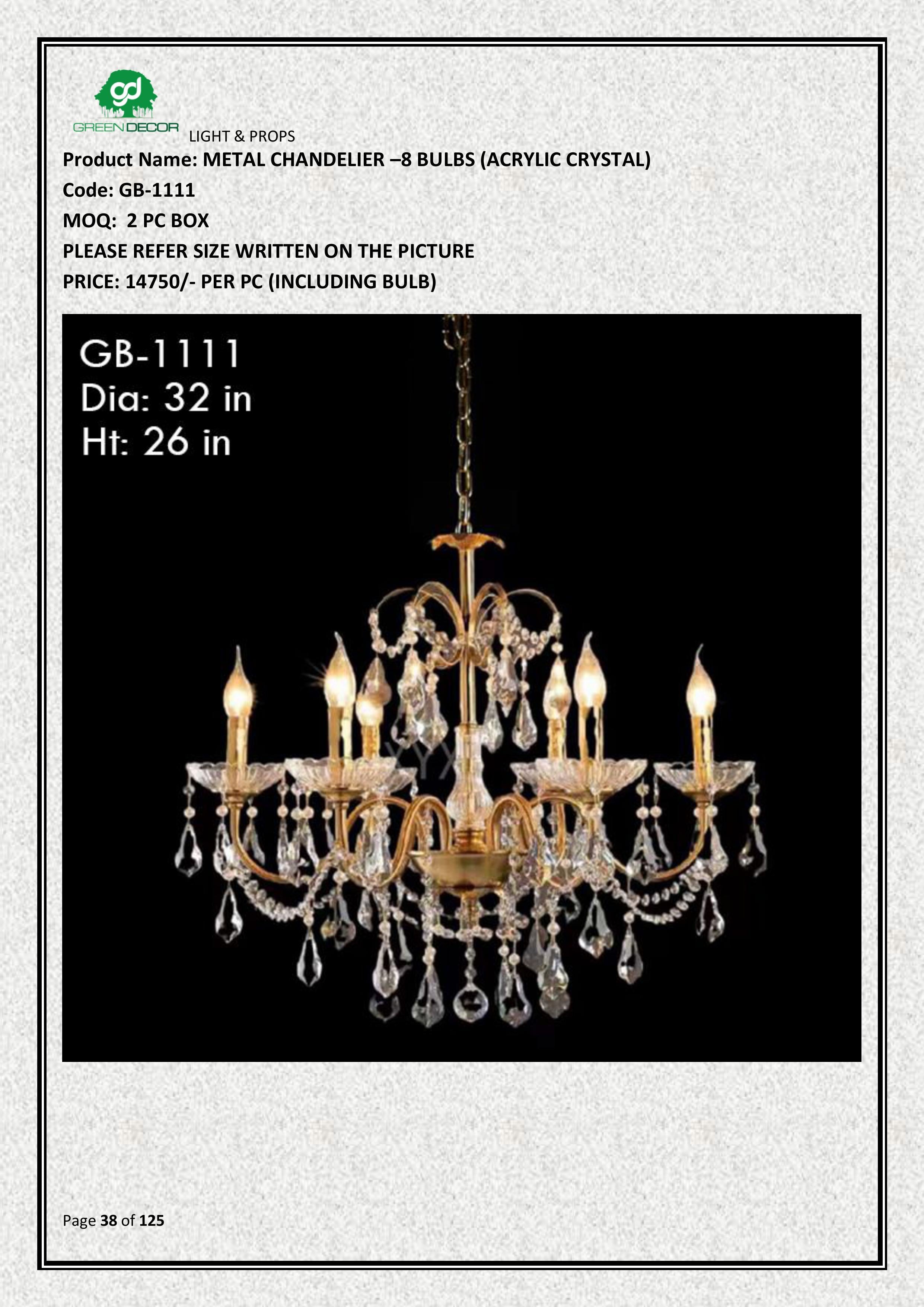 METAL CHANDELIER –8 BULBS (ACRYLIC CRYSTAL)