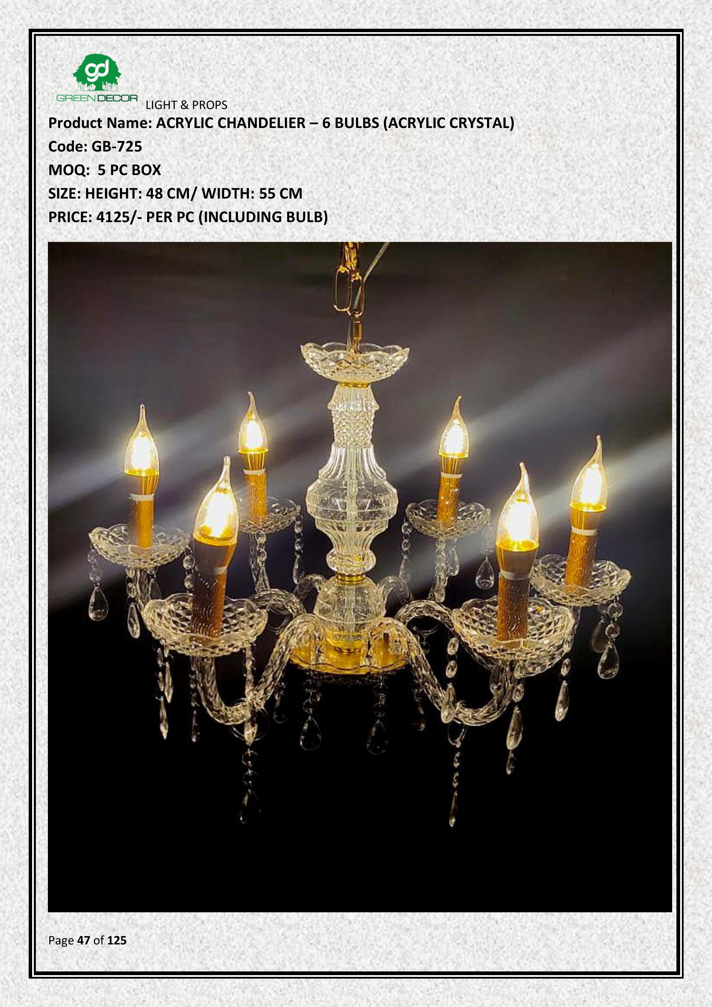 ACRYLIC CHANDELIER – 6 BULBS (ACRYLIC CRYSTAL)
