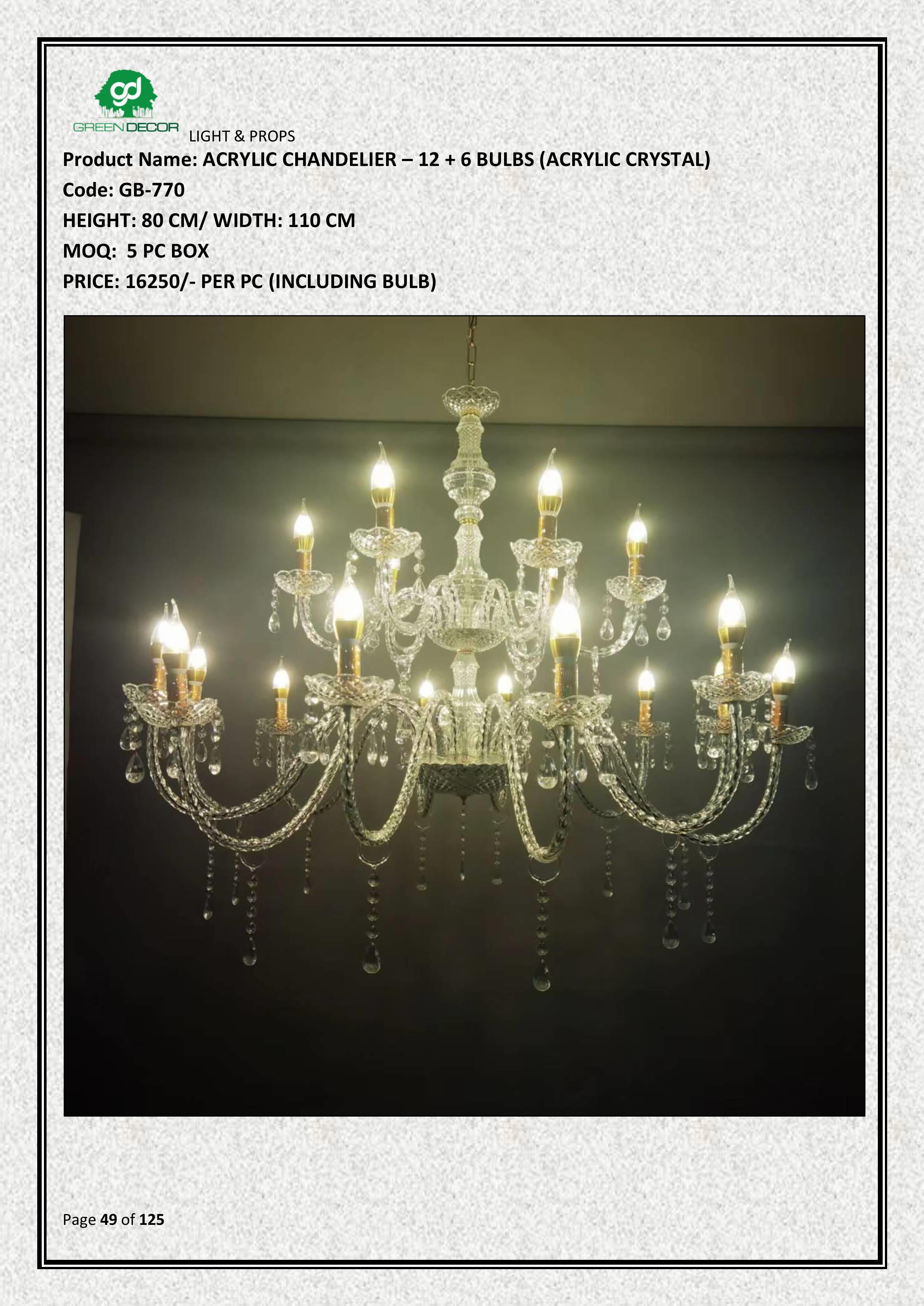 ACRYLIC CHANDELIER – 12 + 6 BULBS (ACRYLIC CRYSTAL)