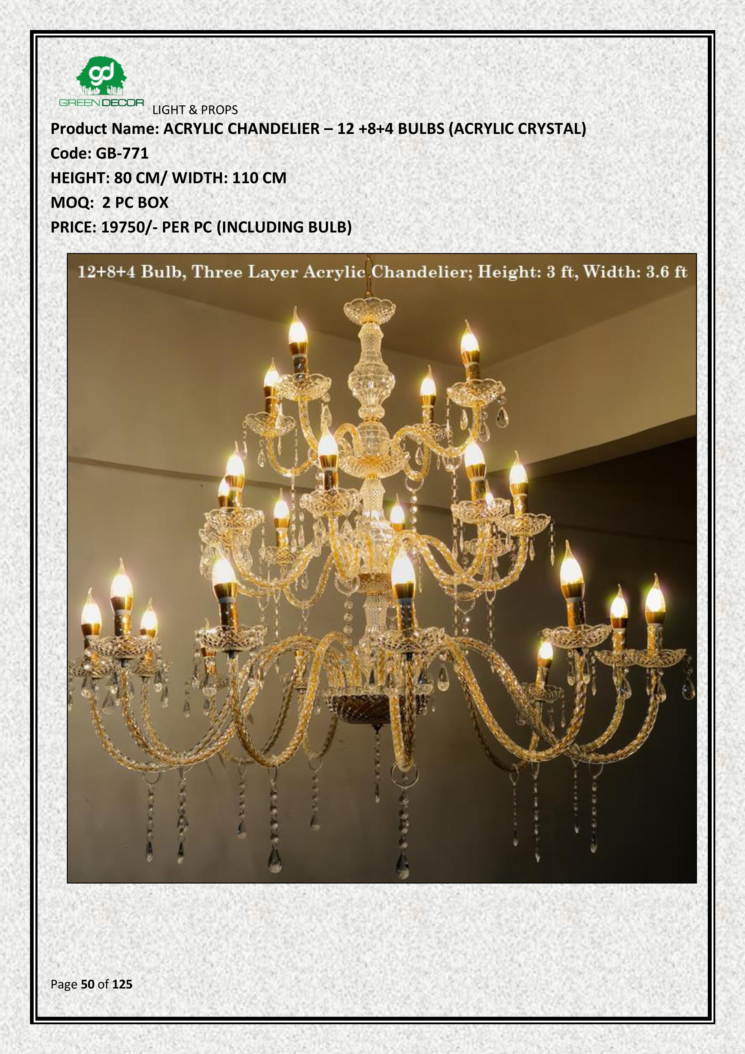 ACRYLIC CHANDELIER – 12 +8+4 BULBS (ACRYLIC CRYSTAL, INCLUDING BULB )